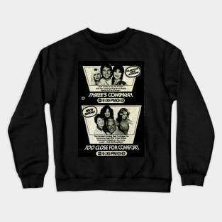 threes company Crewneck Sweatshirt